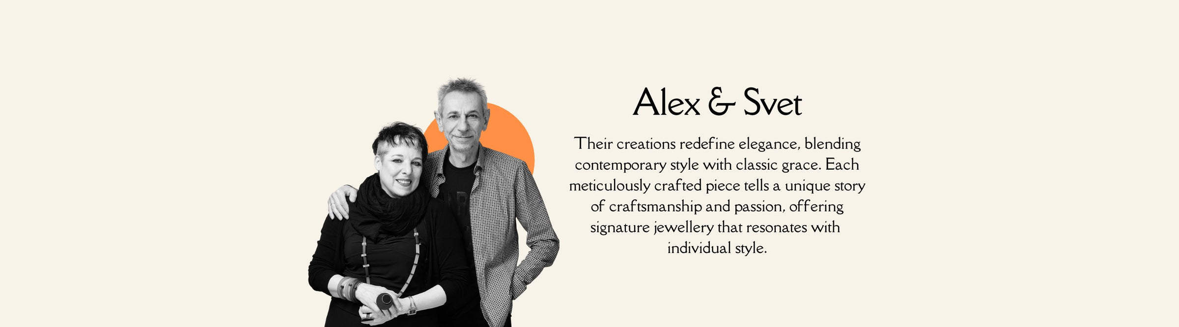 A black-and-white photo shows Alex and Svet standing side by side, smiling. Alex, on the right, is wearing a blazer, while Svet, on the left, is dressed casually and holding a piece of jewelry. Text describes their craftsmanship.