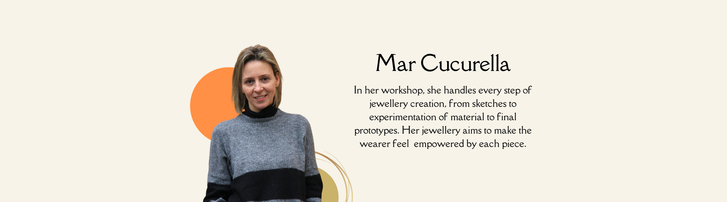 A woman in a gray and black sweater stands smiling next to a text description of her work creating jewelry, from sketches to prototypes, with a focus on empowerment. The background features a beige tone with abstract shapes.