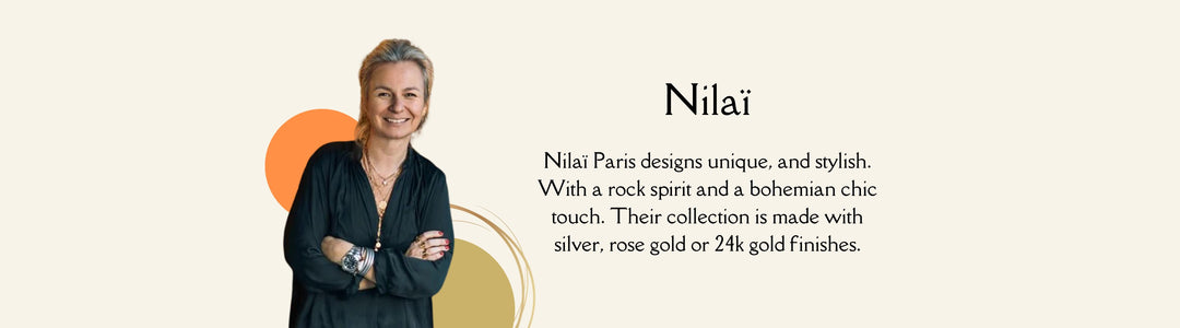 A smiling person with arms crossed. Text reads: "Nilai. Nilai Paris designs unique, stylish jewelry with a rock spirit and bohemian chic touch. Their collection is made with silver, rose gold, or 24k gold finishes.